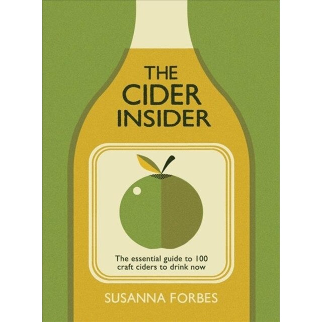 The Cider Insider de Susanna Forbes