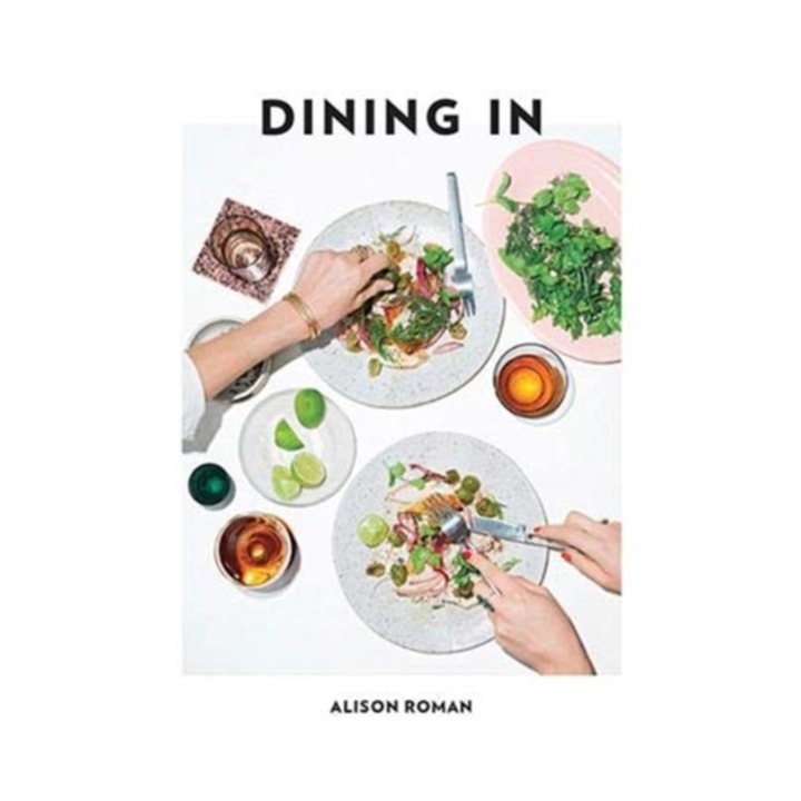 Dining In - Alison Roman