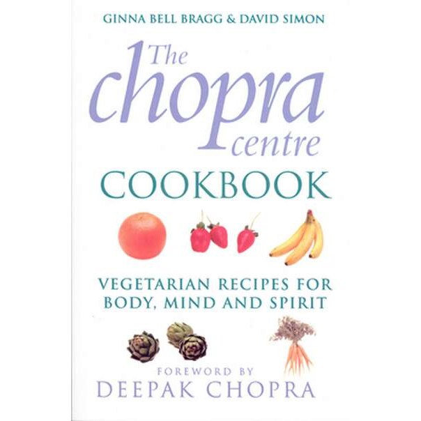 The Chopra Centre Cookbook de Ginna Bell Bragg