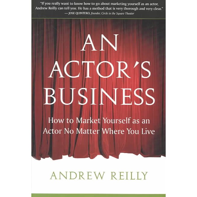 An Actor's Business de Andrew Reilly