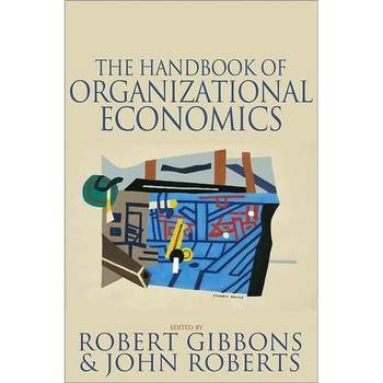 The Handbook of Organizational Economics de Robert Gibbons The Handbook of Organizational Economics de Robert Gibbons