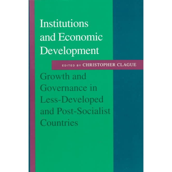 Institutions and Economic Development de Clague