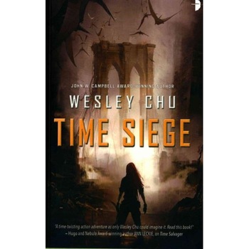 Time Siege de Wesley Chu Time Siege de Wesley Chu