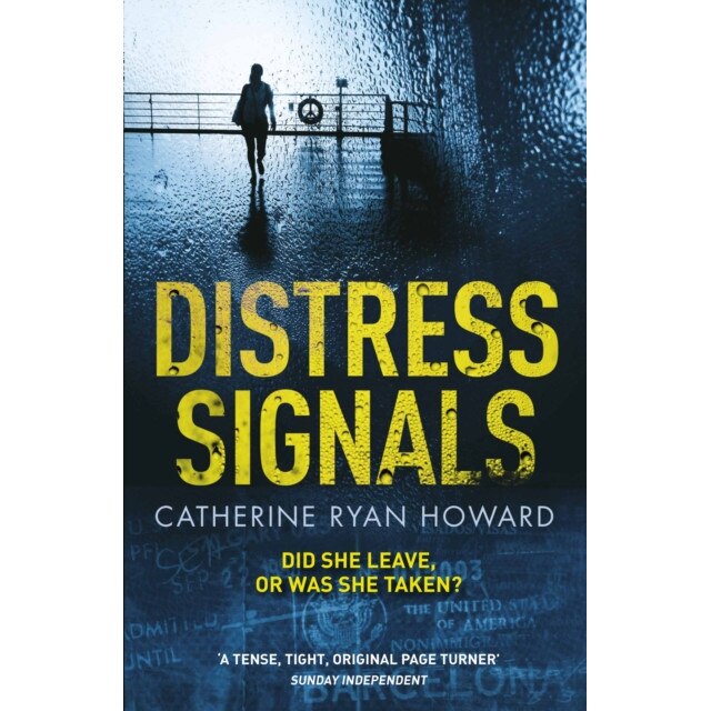 Distress Signals de Catherine Ryan Howard