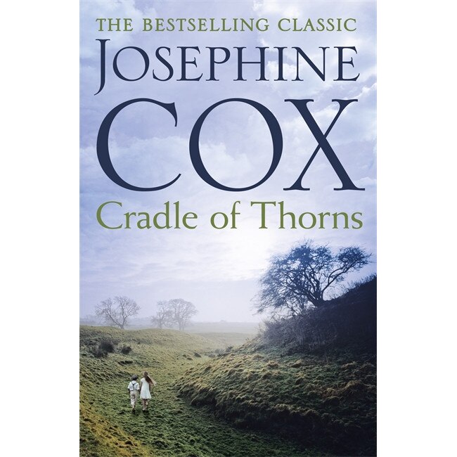 Cradle of Thorns de Josephine Cox