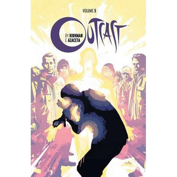 Outcast by Kirkman & Azaceta Volume 5: The New Path de Robert Kirkman