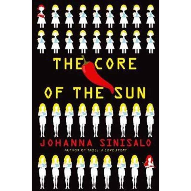 The Core of the Sun de Johanna Sinisalo