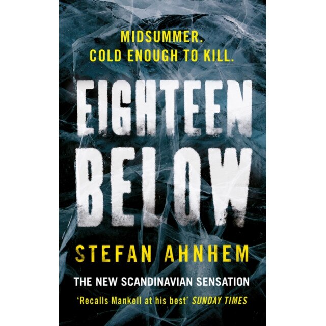 Eighteen Below de Stefan Ahnhem