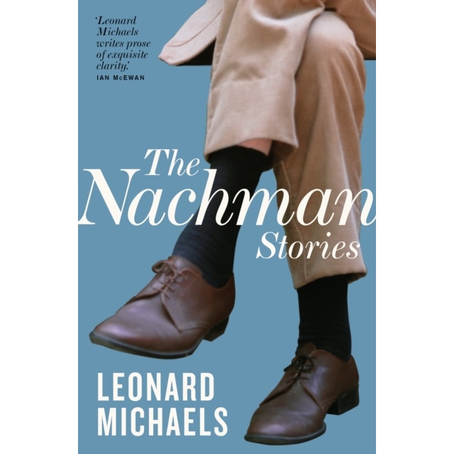 The Nachman Stories de Leonard Michaels