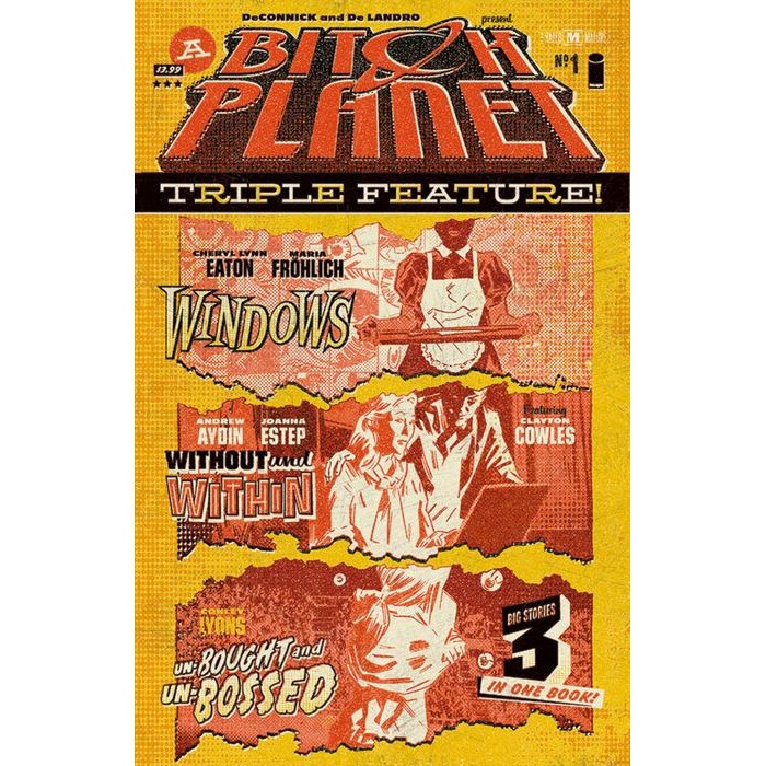 Bitch Planet: Triple Feature Volume 1 de Kelly Sue Deconnick