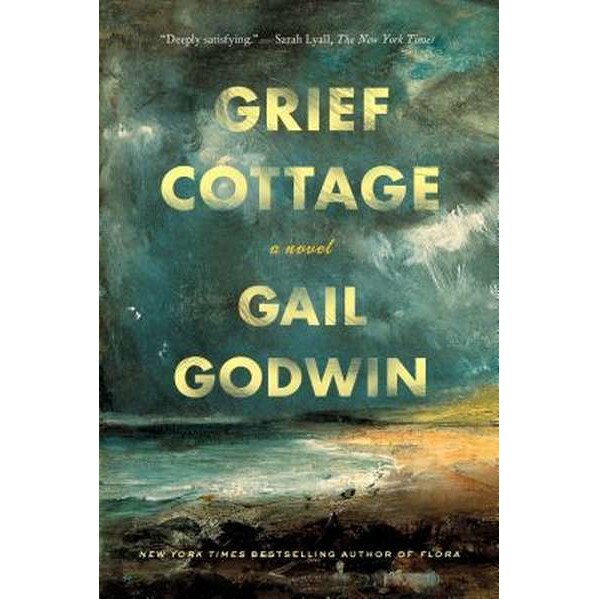 Grief Cottage de Gail Godwin