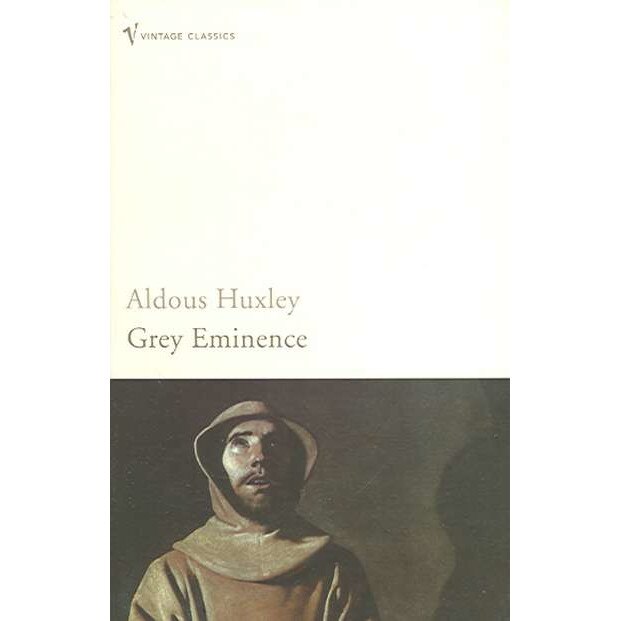 Grey Eminence de Aldous Huxley