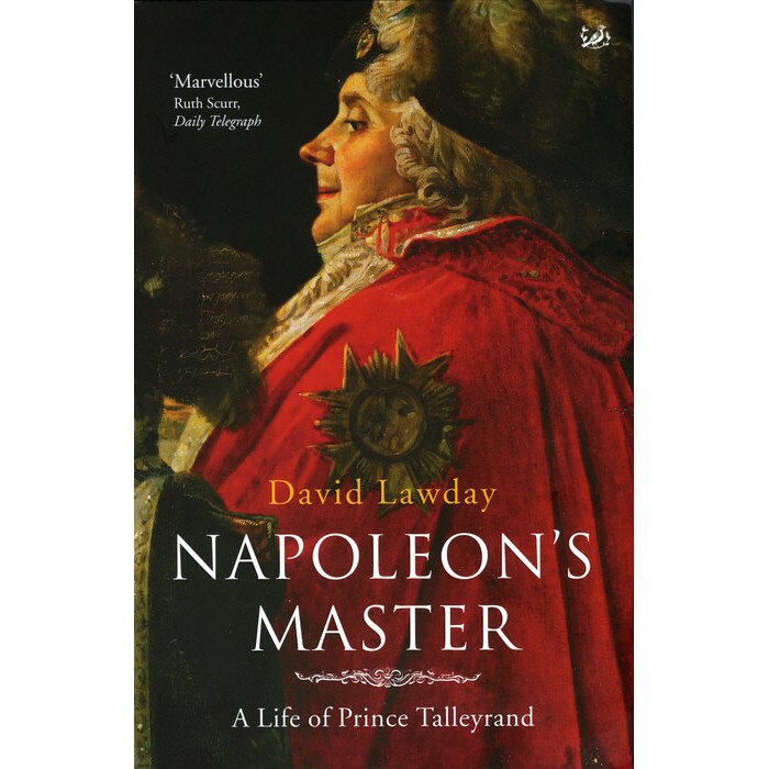 Napoleon's Master de David Lawday