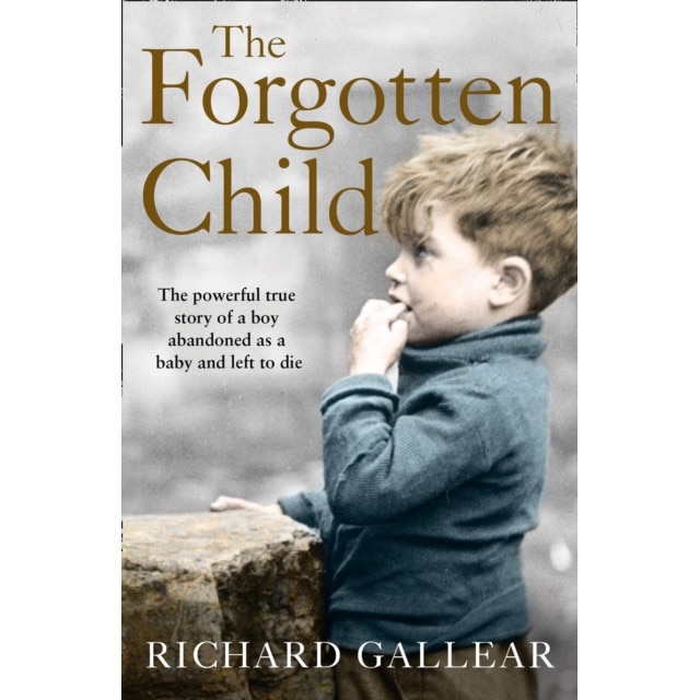 The Forgotten Child de Richard Gallear