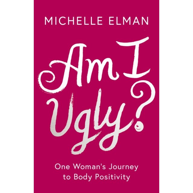 Am I Ugly? de Michelle Elman