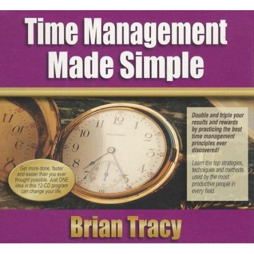 Time Management Made Simple - Brian Tracy (Author)