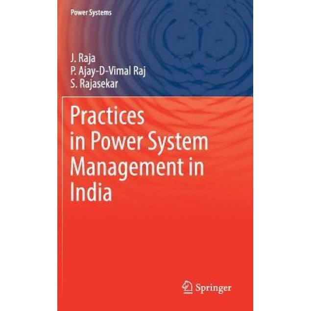 Practices in Power System Management in India - Jayabal Raja (Author)