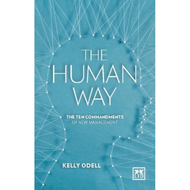 The Human Way de Kelly Odell