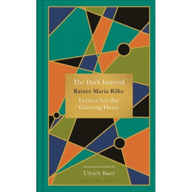 The Dark Interval de Rainer Maria Rilke