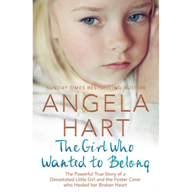 The Girl Who Wanted to Belong de Angela Hart