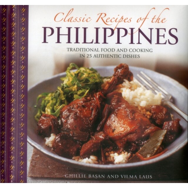 Classic Recipes of the Philippines de Ghillie Basan