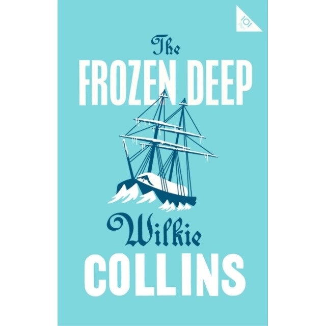The Frozen Deep de Wilkie Collins