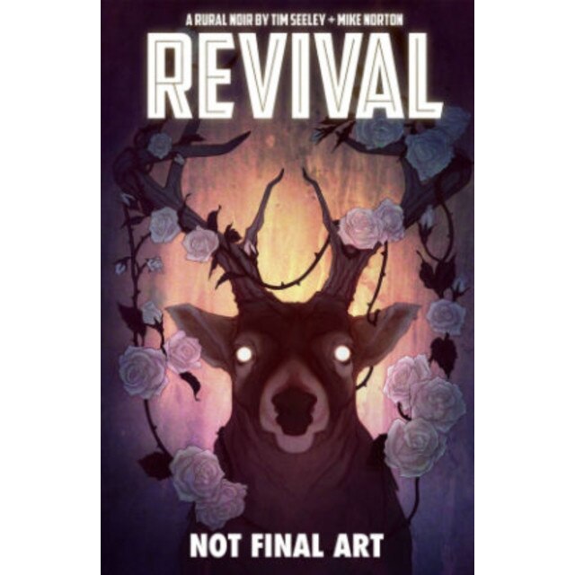 Revival Volume 4: Escape to Wisconsin de Tim Seeley