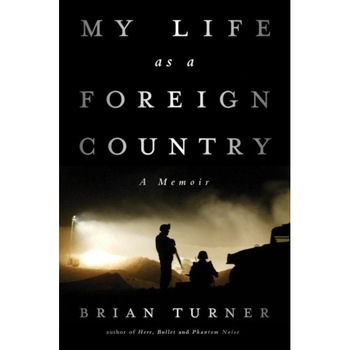 My Life as a Foreign Country /-/ A Memoir de Brian Turner My Life as a Foreign Country /-/ A Memoir de Brian Turner