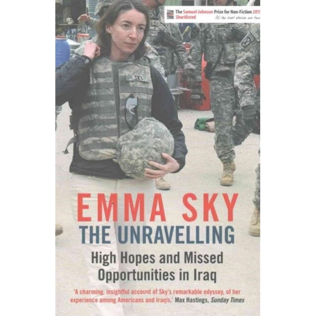 The Unravelling de Emma Sky