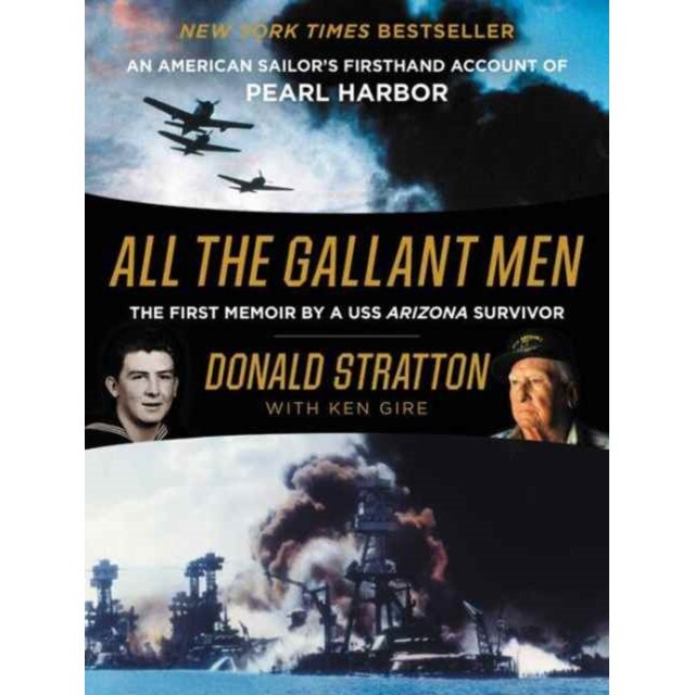 All the Gallant Men de Donald Stratton