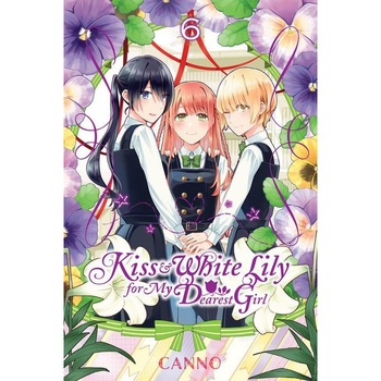 Kiss and White Lily for My Dearest Girl, Vol. 6 de Canno Kiss and White Lily for My Dearest Girl, Vol. 6 de Canno