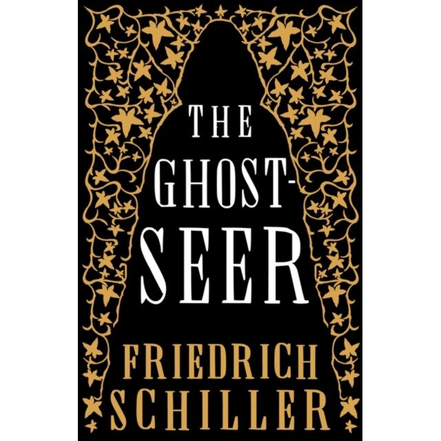 The Ghost-Seer de Friedrich Schiller