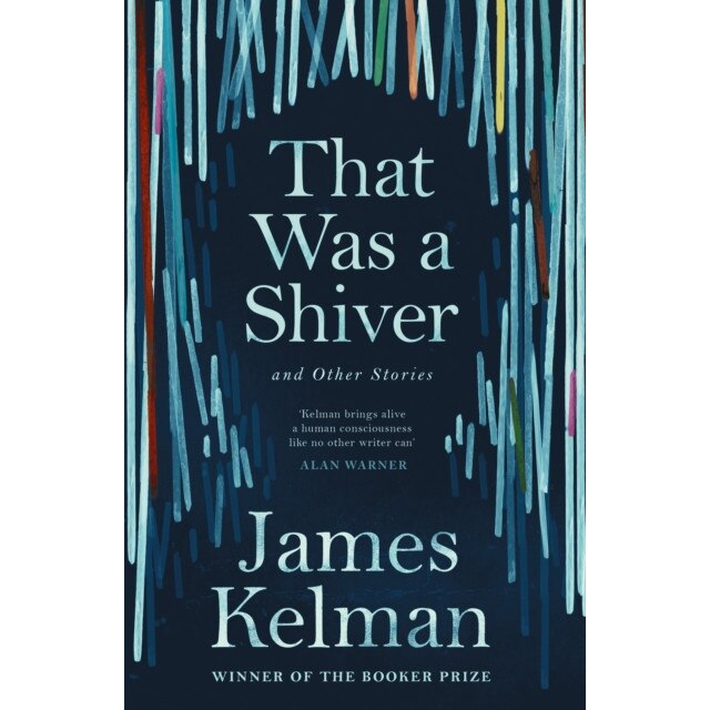 That Was a Shiver de James Kelman