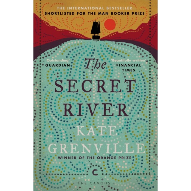 The Secret River de Kate Grenville