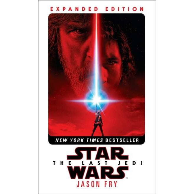 Star Wars: Last Jedi. Expanded Edition de Jason Fry