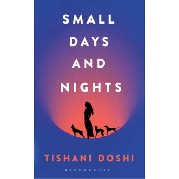 Small Days and Nights de Tishani Doshi Small Days and Nights de Tishani Doshi