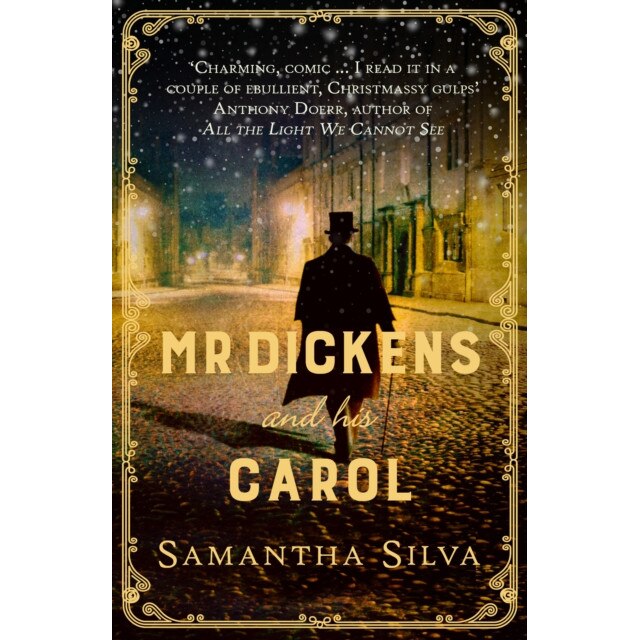 Mr Dickens and his Carol de Samantha Silva