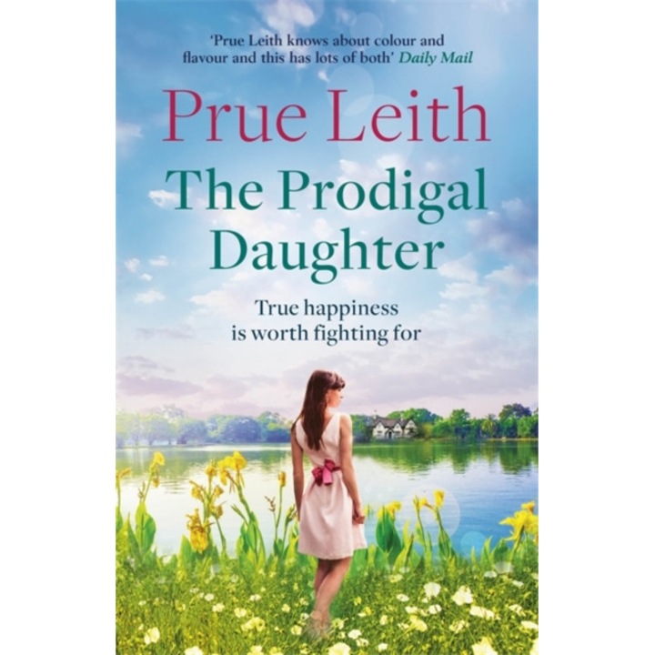 The Prodigal Daughter: Volume 2 de Prue Leith