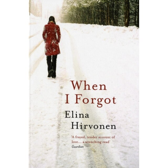 When I Forgot de Elina Hirvonen