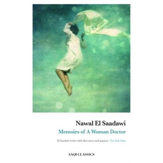 Memoirs of a Woman Doctor de Nawal el Saadawi