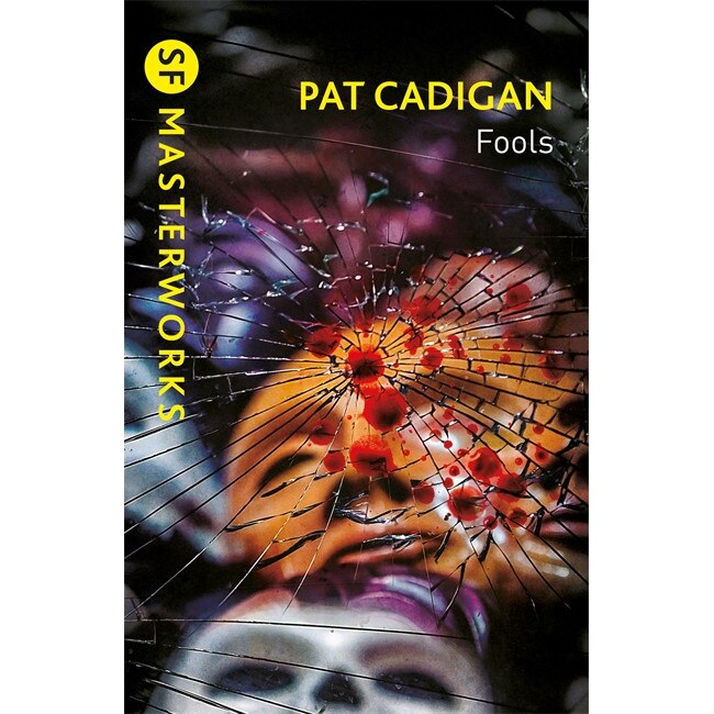 Fools de Pat Cadigan