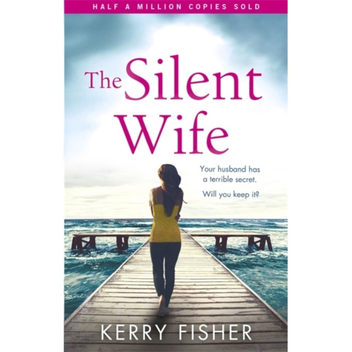 The Silent Wife de Kerry Fisher