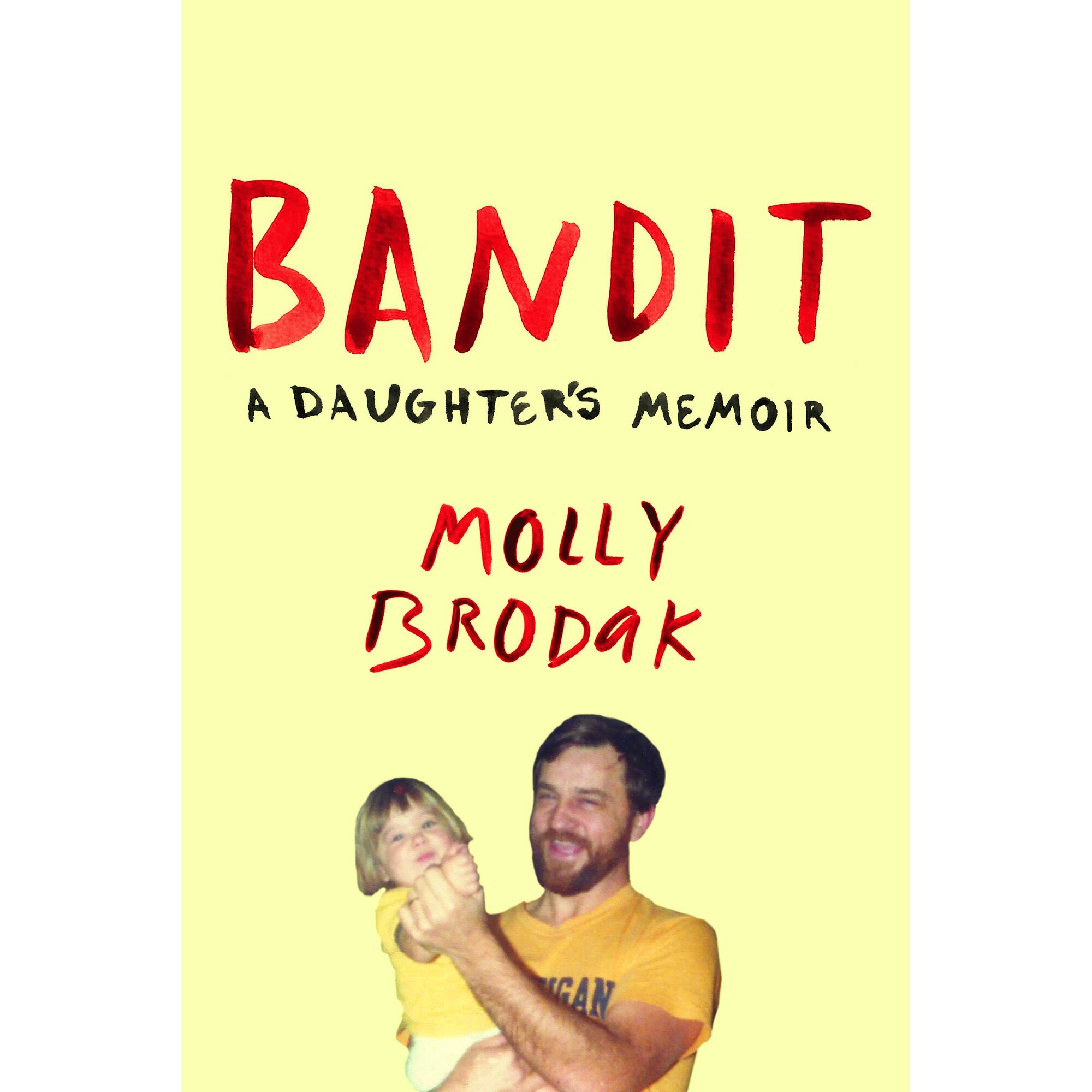 Bandit de Molly Brodak