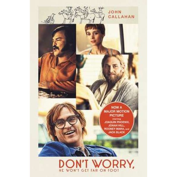 Don't Worry, He Won't Get Far on Foot de John Callahan
