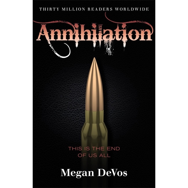 Annihilation: Book 4 in the Anarchy Series de Megan Devos