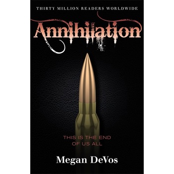 Annihilation: Book 4 in the Anarchy Series de Megan Devos Annihilation: Book 4 in the Anarchy Series de Megan Devos