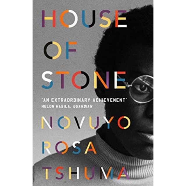 House of Stone de Novuyo Rosa Tshuma