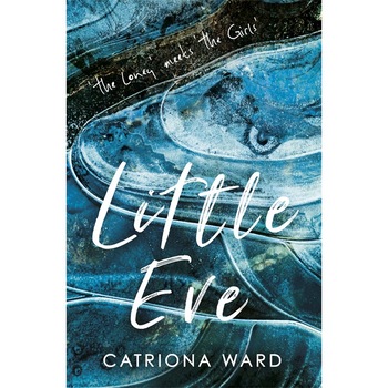 Little Eve de Catriona Ward Little Eve de Catriona Ward
