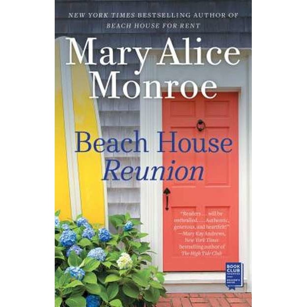 Beach House Reunion de Mary Alice Monroe