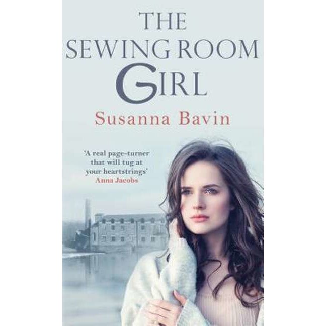 The Sewing Room Girl de Susanna Bavin